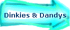 Dinkies & Dandys